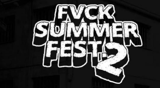 FVCK SUMMER FEST vol.2