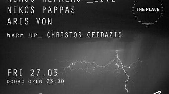 Nikos Kefalas [ live ] | Nikos Pappas | ArisVon @ It the Place