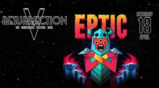 “RESURRECTION V” /w EPTIC (BE)