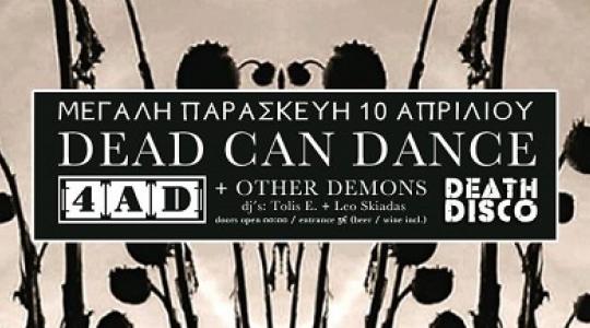 DEAD CAN DANCE, 4AD & Other Demons @ Death Disco