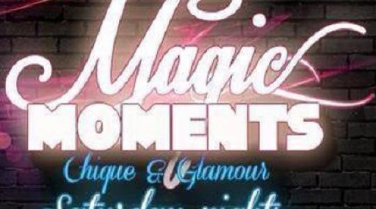 MAGIC MOMENTS