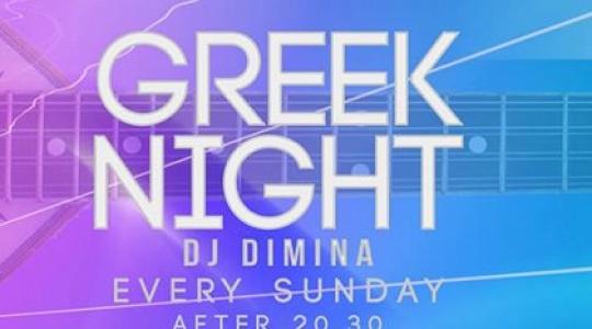 GREEK NIGHT every Sunday @DEALS     ·