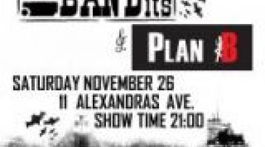 The Bandits & Plan B @ Bat City Club!