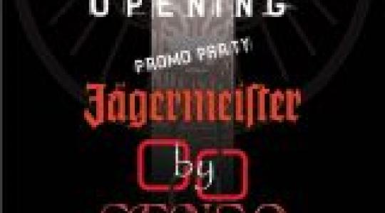 ”OPENING PROMO PARTY by Jagermeister”