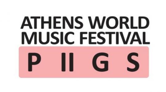 P.I.I.G.S. Athens World Festival!