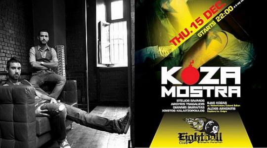 Koza Mostra @ Eightball Club